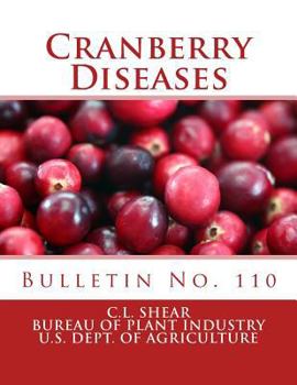 Paperback Cranberry Diseases: Bulletin No. 110 Book