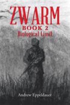 Paperback Zwarm Book 2: Biological Limit Book