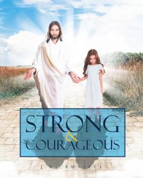 Paperback Strong and Courageous Book