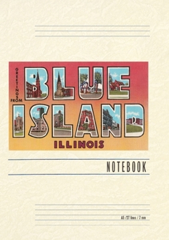 Paperback Vintage Lined Notebook Greetings from Blue Island, Illinois Book