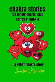 Paperback chakra stories: the lonely hearts' club - series 1: book 4 Book