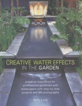 Paperback Creative Water Effects in the Garden Book