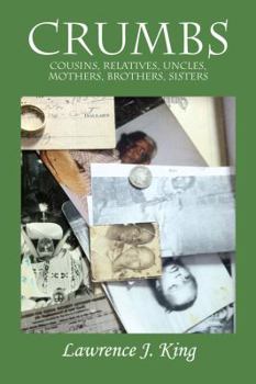 Paperback Crumbs: Cousins, Relatives, Uncles, Mothers, Brothers, Sisters Book