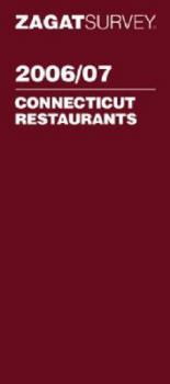 Paperback Zagat Survey 2006/07 Connecticut Restaurants Book