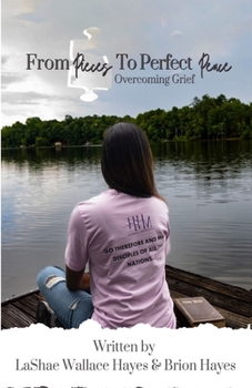 From Pieces to Perfect Peace: Overcoming Grief