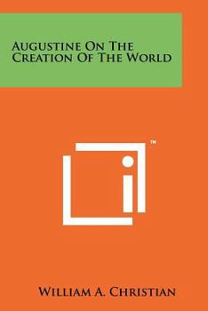 Paperback Augustine on the Creation of the World Book