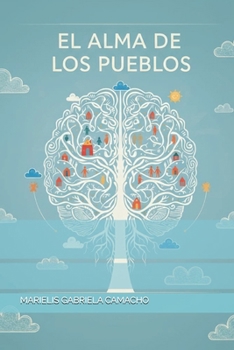 Paperback El Alma de Los Pueblos [Spanish] Book