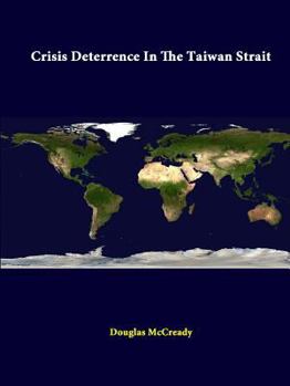Paperback Crisis Deterrence In The Taiwan Strait Book