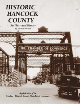 Hardcover Historic Hancock County: An Illustrated History Book