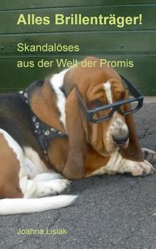 Paperback Alles Brillenträger!: Skandalöses aus der Welt der Promis [German] Book