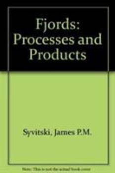 Hardcover Fjords: Processes and Products Book