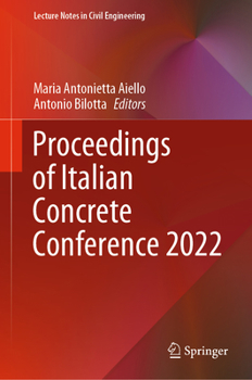 Hardcover Proceedings of Italian Concrete Conference 2022 Book