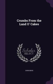 Hardcover Crumbs From the Land O' Cakes Book