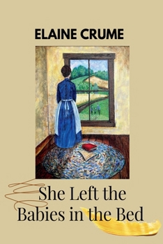 Paperback She Left the Babies in the Bed Book