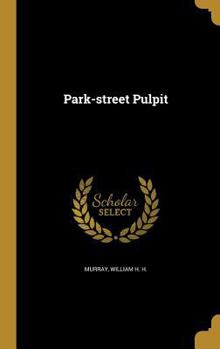 Hardcover Park-street Pulpit Book