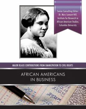 African-Americans in Business - Book  of the Major Black Contributions from Emancipation to Civil Rights
