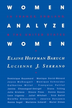 Paperback Women Analyze Women: In France, England, and the United States Book