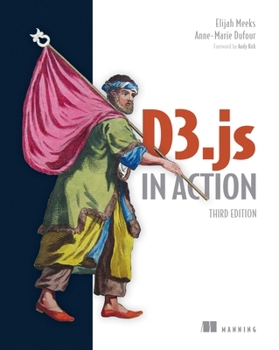 Paperback D3.Js in Action, Third Edition Book