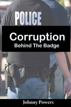 Paperback Corruption Behind the Badge Book