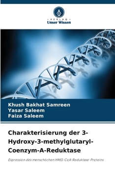 Paperback Charakterisierung der 3-Hydroxy-3-methylglutaryl-Coenzym-A-Reduktase [German] Book
