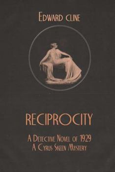 Paperback Reciprocity: A Detective Novel of 1929 Book