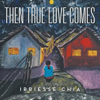 Paperback Then True Love Comes Book