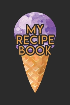 Paperback My Recipe Book: Blank Recipe Journal to Write in for Women Book