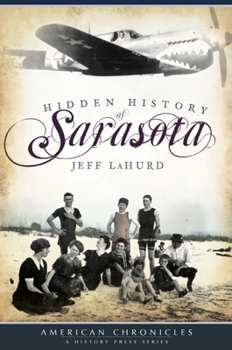 Paperback Hidden History of Sarasota Book