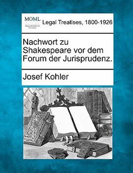 Paperback Nachwort zu Shakespeare vor dem Forum der Jurisprudenz. [German] Book