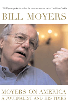 Hardcover Moyers on America: A Journalist and His Times Book