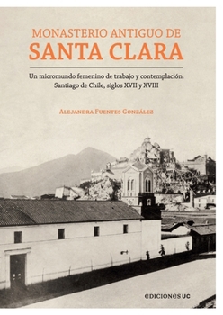 Paperback Monasterio Antiguo de Santa Clara [Spanish] Book