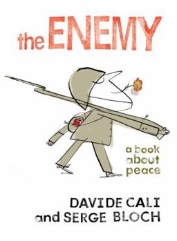 Hardcover The Enemy: A Book about Peace Book