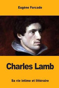 Paperback Charles Lamb: Sa vie intime et littéraire [French] Book