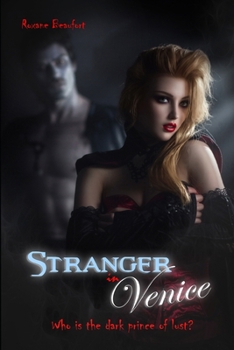 Paperback Stranger in Venice: Who is the dark prince of lust? Book