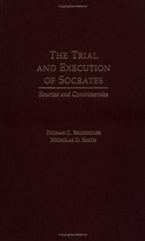 Hardcover The Trial and Execution of Socrates: Sources and Controversies Book
