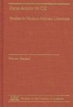 Hardcover From Agnon to Oz: Studies in Modern Hebrew Literature Book