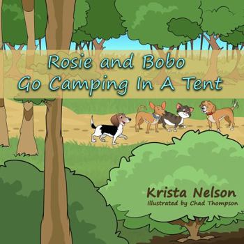 Paperback Rosie and Bobo Go Camping in a Tent Book