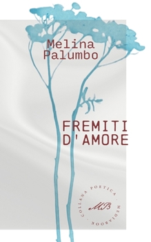 Paperback Fremiti D'Amore: Dall'amore Sacro a quello Profano [Italian] Book