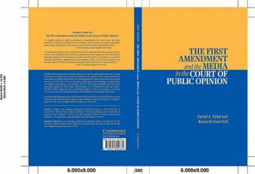 Hardcover The First Amendment and the Media in the Court of Public Opinion Book