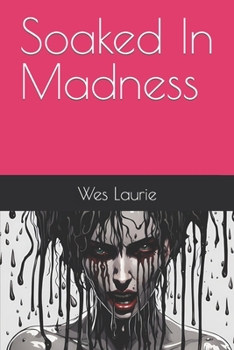 Paperback Soaked In Madness Book