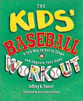 Library Binding The Kid's Baseball Workout Book
