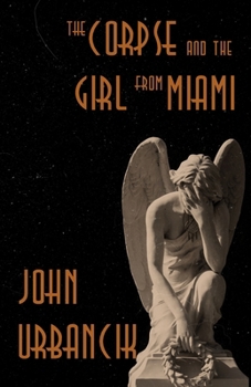 Paperback The Corpse and the Girl from Miami Book