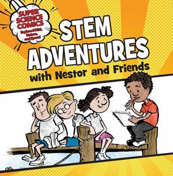 Paperback Stem Adventures with Nestor and Friends Book