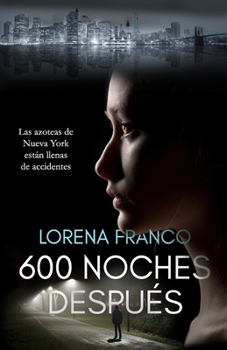 Paperback 600 noches después: Crimen, misterio y romance en Nueva York [Spanish] Book