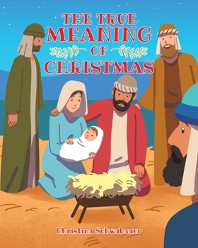 Paperback The True Meaning of Christmas Book