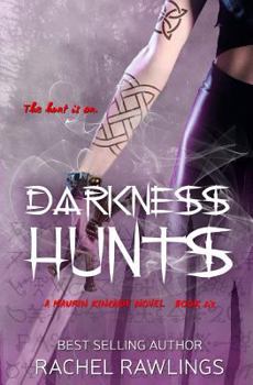 Paperback Darkness Hunts: A Maurin Kincaide Novel Book