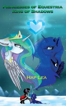 Paperback Princesses of Equestria: King of Shadows Book
