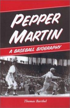 Paperback Pepper Martin: A Baseball Biography Book