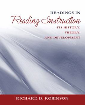 Paperback Readings in Reading Instruction: Its History, Theory, and Development Book