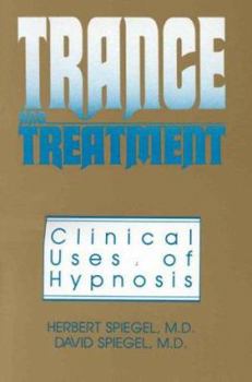 Paperback Trance and Treatment: Clincal Uses of Hypnosis Book